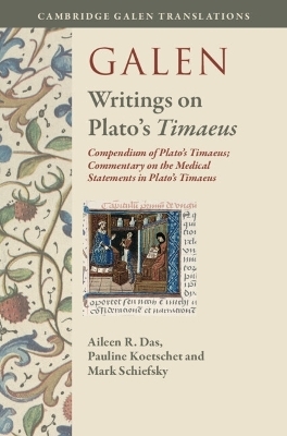 Galen: Writings on Plato's Timaeus<i/>