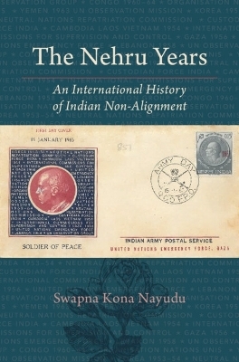 The Nehru Years - Swapna Kona Nayudu
