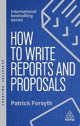 How to Write Reports and Proposals - Forsyth, Patrick