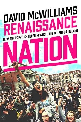 Renaissance Nation - David McWilliams