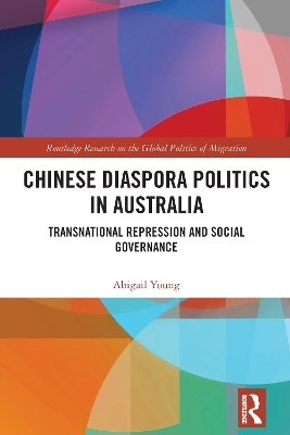 Chinese Diaspora Politics in Australia - Abigail Young