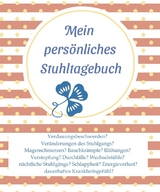 Mein persönliches Stuhltagebuch - Jeannette Grametzki