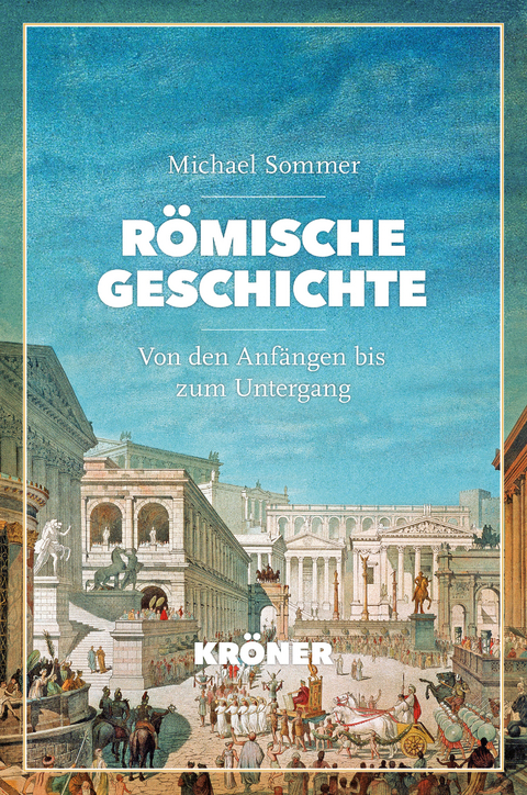 R&ouml;mische Geschichte - Michael Sommer