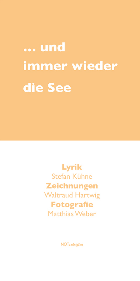 &hellip; und immer wieder die See - Stefan K&uuml;hne