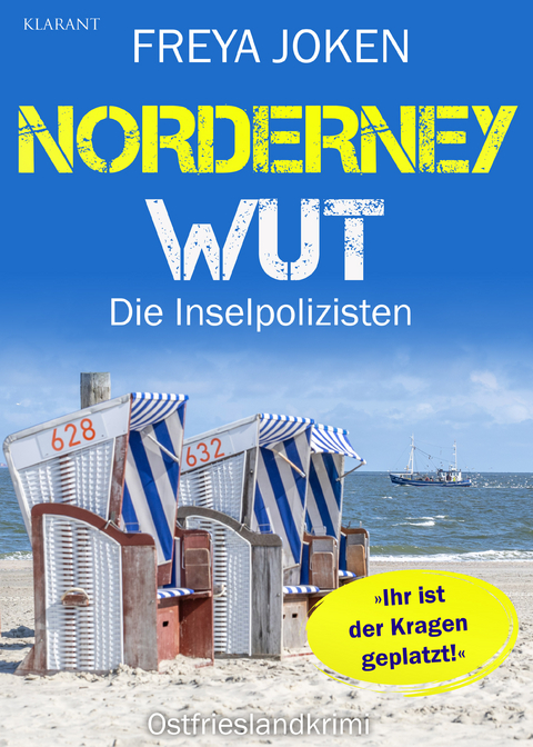 Norderney Wut. Ostfrieslandkrimi - Freya Joken