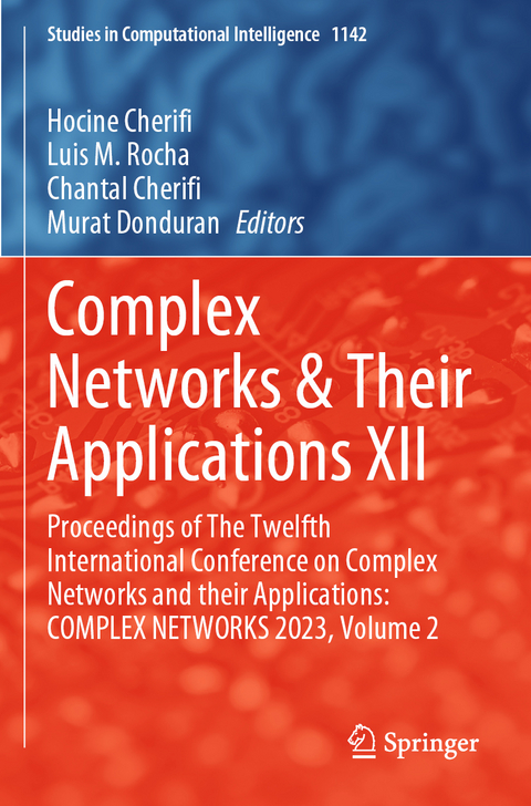 Complex Networks & Their Applications XII - 