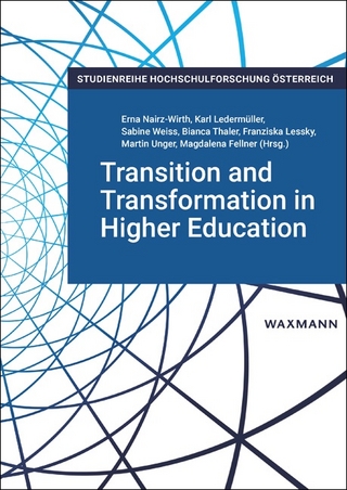 Transition and Transformation in Higher Education