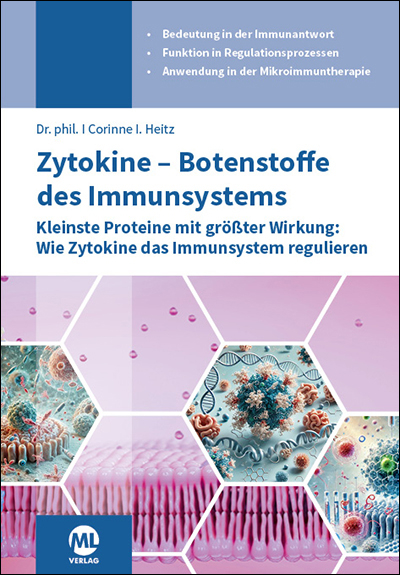 Zytokine, Botenstoffe des Immunsystems - Corinne I. Heitz