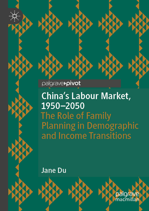 China's Labour Market, 1950–2050 - Jane Du