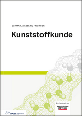 Kunststoffkunde - Friedrich-Wolfhard Ebeling, Frank Richter, Otto Schwarz