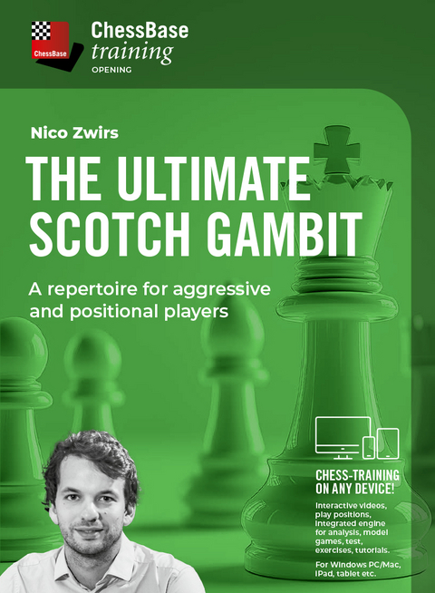 The Ultimate Scotch Gambit - Nico Zwirs