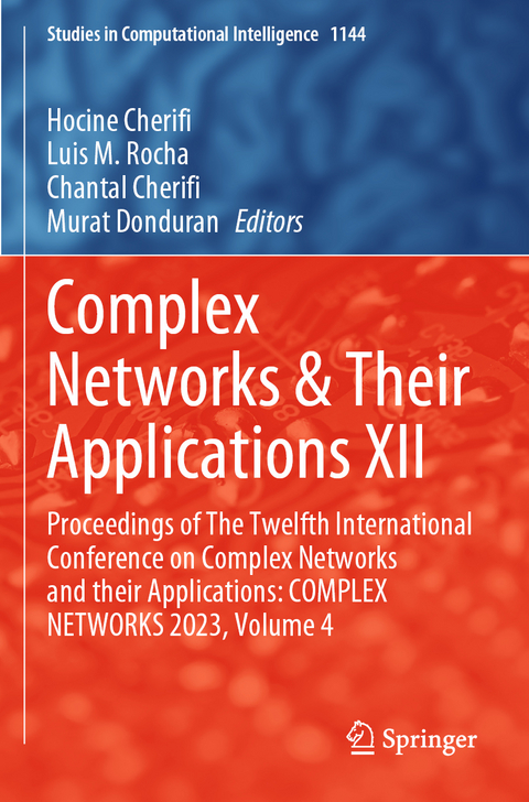 Complex Networks & Their Applications XII - 