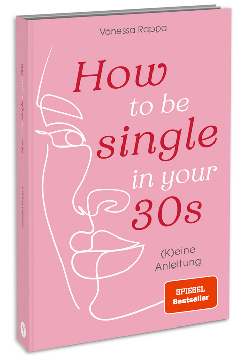 How to be single in your 30s - Vanessa Rappa
