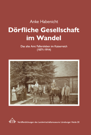 Dörfliche Gesellschaft im Wandel