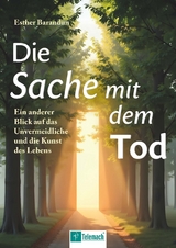 Die Sache mit dem Tod - Esther Barandun