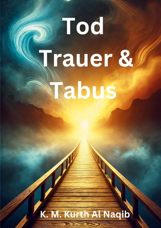 Tod, Trauer und Tabus