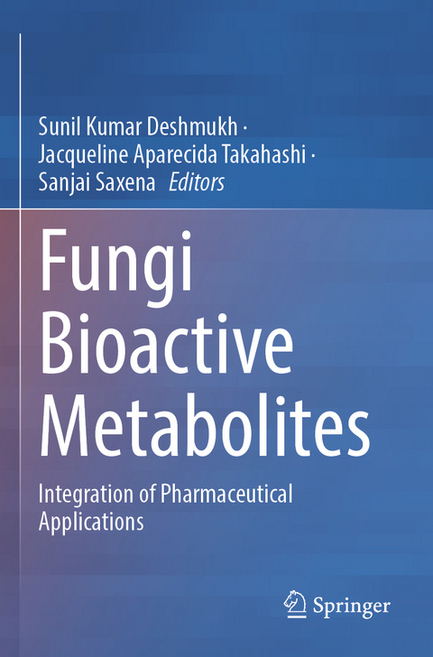 Fungi Bioactive Metabolites - 