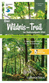 Der Wildnis-Trail im Nationalpark Eifel - Brunemann, Hans-Georg; Harzheim, Gabriele; Pfeifer, Maria A.