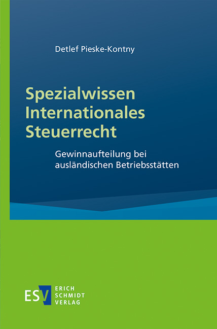Spezialwissen Internationales Steuerrecht - Detlef Pieske-Kontny