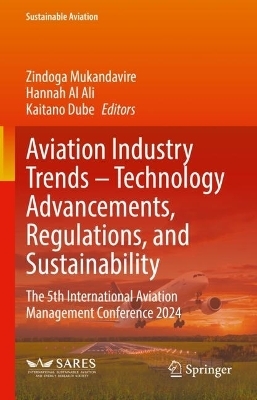 Aviation Industry Trends – Technology Advancements, Regulations, and Sustainability