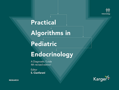 Practical Algorithms in Pediatric Endocrinology - 