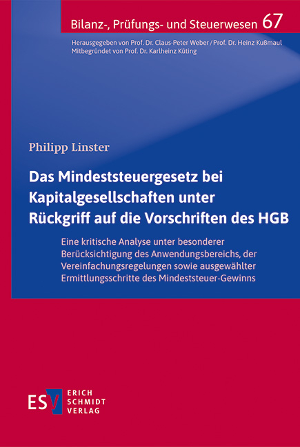 Das Mindeststeuergesetz bei Kapitalgesellschaften unter R&uuml;ckgriff auf die Vorschriften des HGB - Philipp Linster