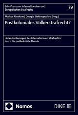Postkoloniales V&ouml;lkerstrafrecht? - 