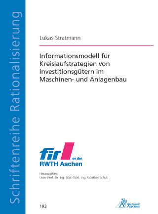 Informationsmodell für Kreislaufstrategien von Investitionsgütern im Maschinen- und Anlagenbau