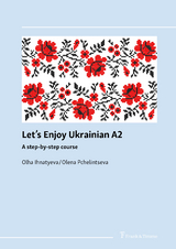Let's enjoy Ukrainian A2 - Olha Ihnatyeva, Olena Pchelintseva