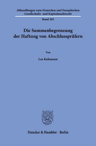 Die Summenbegrenzung der Haftung von Abschlussprüfern