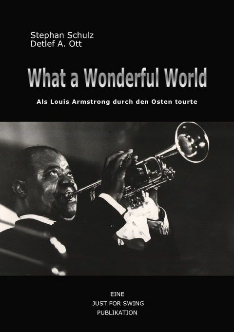 What a wonderful world - Stephan Schulz, Detlef A. Ott