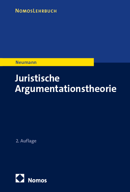 Juristische Argumentationstheorie - Ulfrid Neumann