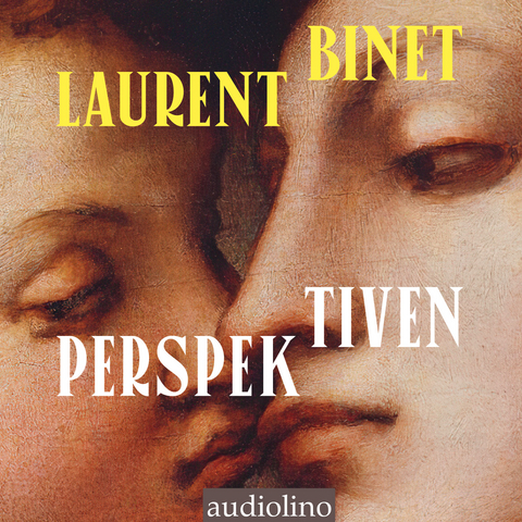 Perspektiven - Laurent Binet