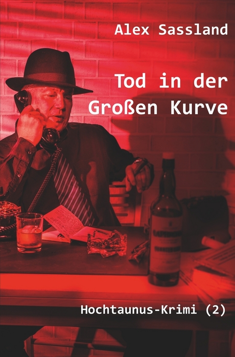 Tod in der Gro&szlig;en Kurve - Alex Sassland
