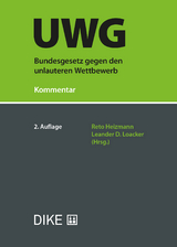 Bundesgesetz gegen den unlauteren Wettbewerb (UWG) - Heizmann, Reto; Loacker, Leander D.; Andreotti, Fabio; Balzli, Tina; Barman, Philippe; Blumer, Lara; Domej, Tanja; Dörr, Julian; Draganovic, Alen; Fahrländer, Lukas; Ferrari Hofer, Lorenza; Fischer, Damian A.; Goldschmidt, Nils; Graf, Damian K.; Heimgartner, Stefan; Heiss, Helmut; Heizmann, Reto; Honegger-Müntener, Patrick; Iskic, Maria; Meyle, Hannes; Picht, Peter G.; Schott, Markus; Schraner, Felix; Schwander, Ivo; Seferovic, Goran; Sutter, Guido; Thier, Andreas; Togni, Lorenzo D.; Volz, Stephanie; Weber, Rolf H.