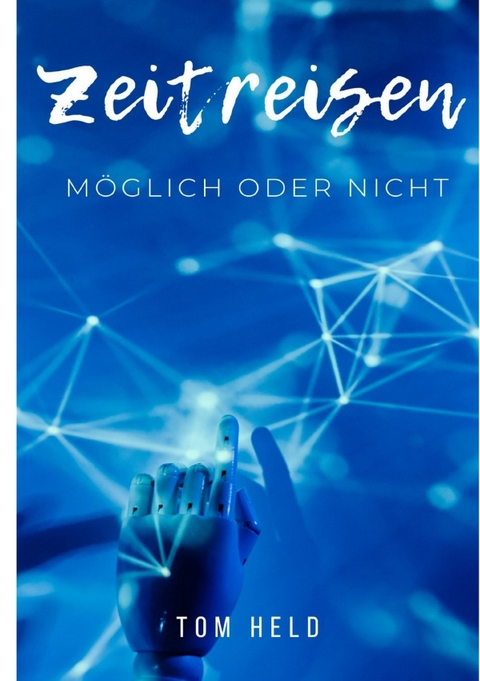 Zeitreisen - Tom Held