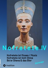 Nofretete / Nefertiti / Echnaton - Shirenaya *