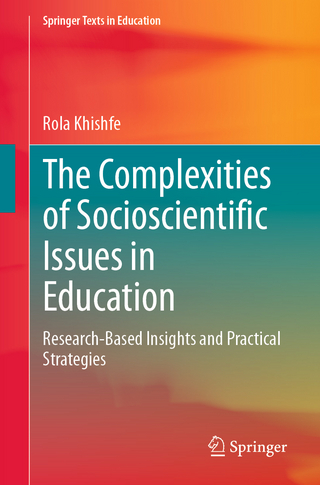 The Complexities of Socioscientific Issues in Education
