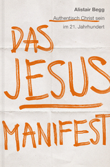Das Jesus-Manifest - Alistair Begg