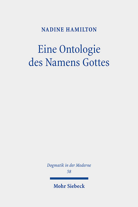Eine Ontologie des Namens Gottes - Nadine Hamilton