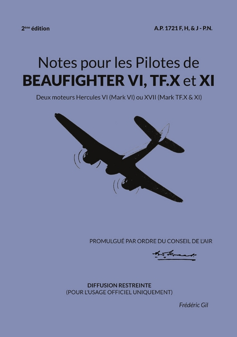 Notes pour les Pilotes de BEAUFIGHTER VI, TF.X et XI - Frédéric Gil