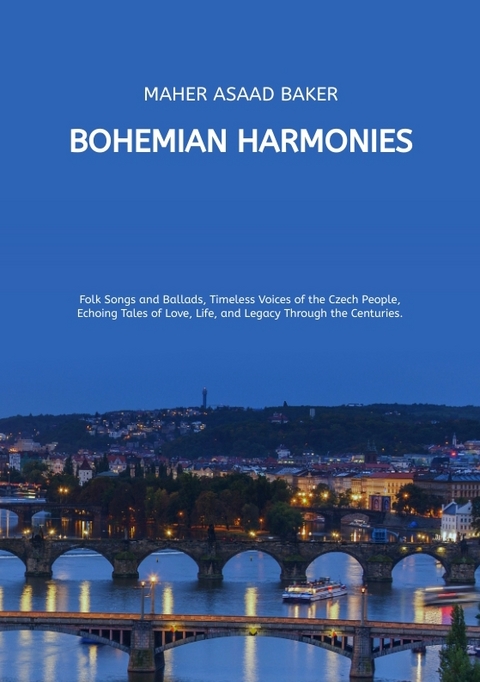 Bohemian Harmonies - Maher Asaad Baker