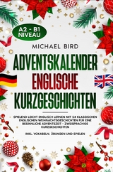 Adventskalender Englische Kurzgeschichten - Michael Bird
