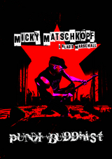 Punk Buddhist - Klaus Marschall, Micky Matschkopf