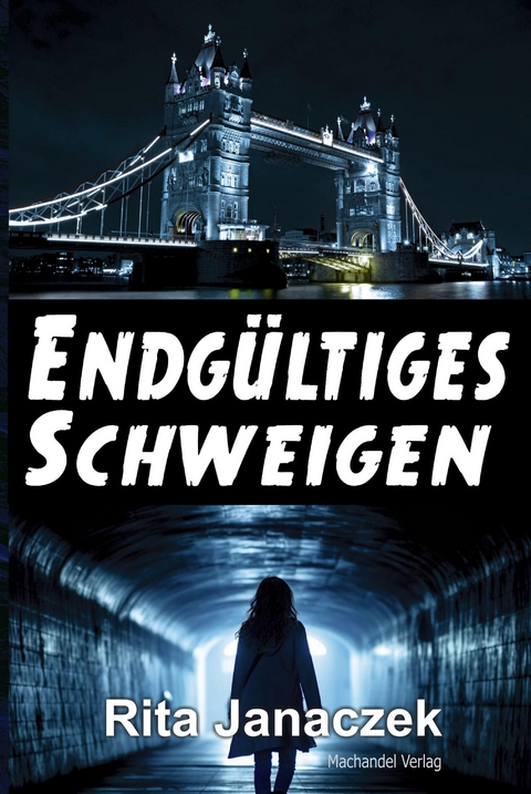 Endg&uuml;ltiges Schweigen - Rita Janaczek