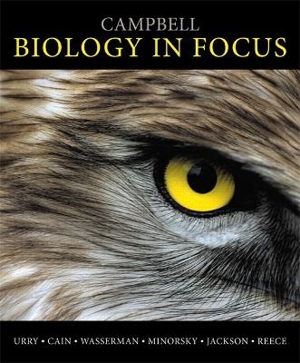 Campbell Biology in Focus - Lisa A. Urry, Michael L. Cain, Steven A. Wasserman, Peter V. Minorsky, Robert B. Jackson