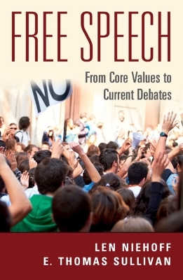 Free Speech - Len Niehoff, E. Thomas Sullivan