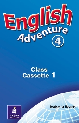 English Adventure Level 4 Class Cass 1-2 - Izabella Hearn