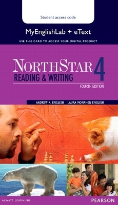 NorthStar Reading and Writing 4 eText with MyLab English