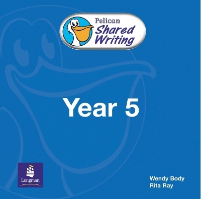 Pelican Shared Writing Year 5 CD Rom CD